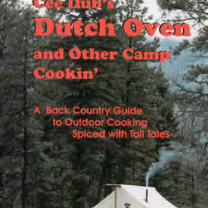 "CEE DUB'S DUTCH OVEN AND OTHER CAMP COOKIN'" COOKBOOK - BOOK 1-0