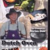 "DUTCH OVEN COOKIN' with CEE DUB" - SERIES ONE-0